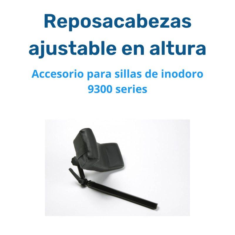 Reposacabezas Ajustable para Silla de Ruedas con Inodoro 9300 Series